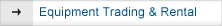 Equipment Trading & Rental
