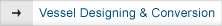 Vessel Designing & Conversion